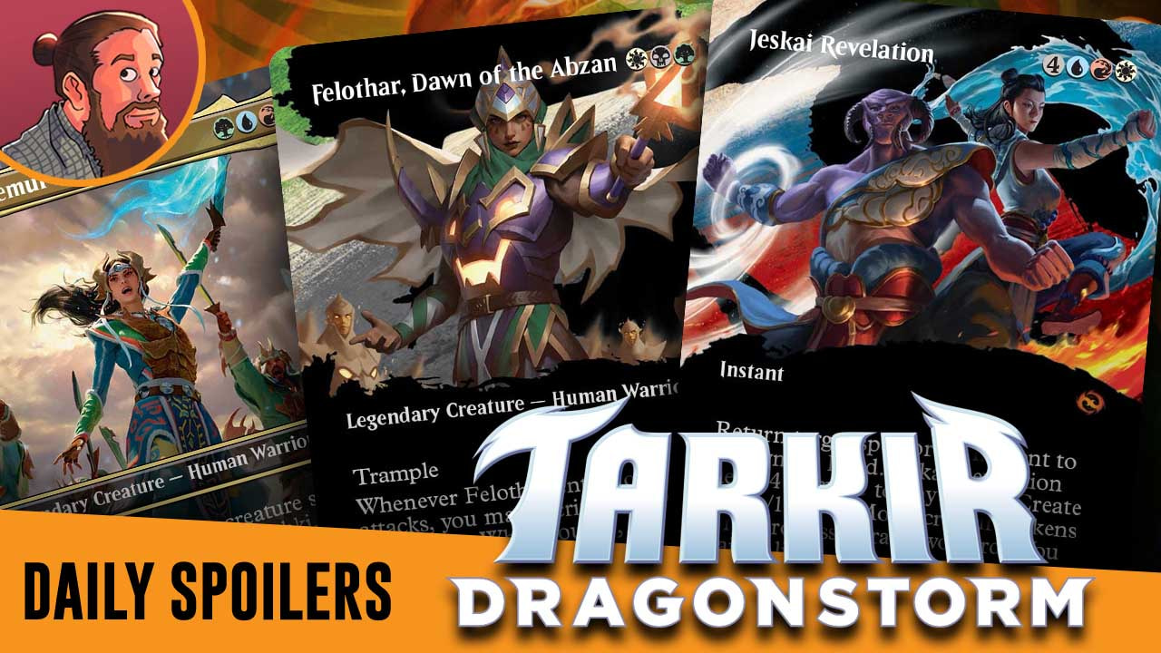 Image for Tarkir: Dragonstorm Spoilers — March 25 | Jeskai Mythic Spell, Main set Felothar and Temur Precon Decklist!